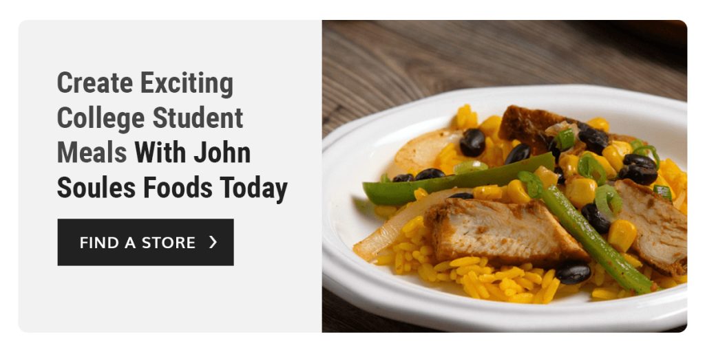 Create Exciting College Student Meals With John Soules Foods Today